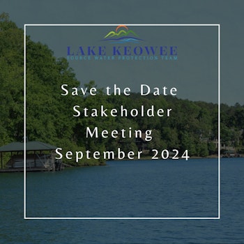 📢 Save the Date! Lake Keowee Source Water Protection Team is excited to announce another stakeholder meeting coming up in September 2024! Join us as we discuss vital strategies to safeguard our precious source water. Mark your calendars and stay tuned for more details! 💧 #SaveTheDate #WaterProtection #LakeKeowee #StakeholderMeeting