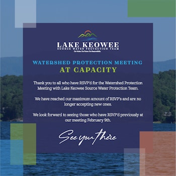 Thank you to all who have RSVP’d for the Watershed Protection Meeting with Lake Keowee Source Water Protection Team. We have reached our maximum amount of RSVP’s and are no longer accepting more. We look forward to seeing those who have RSVP’d previously at our meeting February 9th. 

 #upstatesc #watershedprotection #lakekeowee